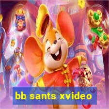 bb sants xvideo